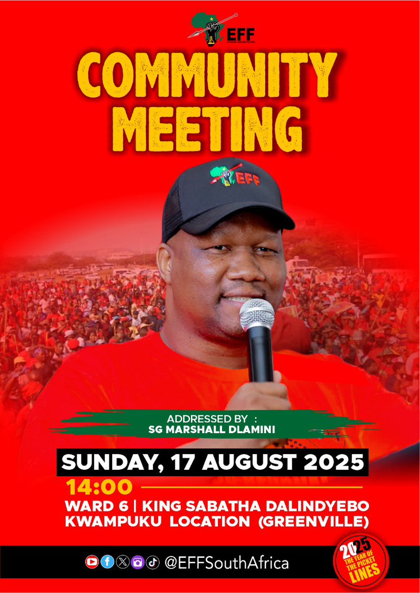Economic Freedom Fighters (@effsouthafrica) on Twitter photo ♦️Do Not Miss It♦️
The EFF Secretary General <a href="/DlaminiMarshall/">Marshall Dlamini</a> will address a community meeting at Ward 6, King Sabata Dalinyebo Kwampuku location in Eastern Cape on Sunday, 17 August 2025 at 14H00.
The EFF has resolved to take the organization closer to the people towards total ♦️Do Not Miss It♦️
The EFF Secretary General <a href="/DlaminiMarshall/">Marshall Dlamini</a> will address a community meeting at Ward 6, King Sabata Dalinyebo Kwampuku location in Eastern Cape on Sunday, 17 August 2025 at 14H00.
The EFF has resolved to take the organization closer to the people towards total
