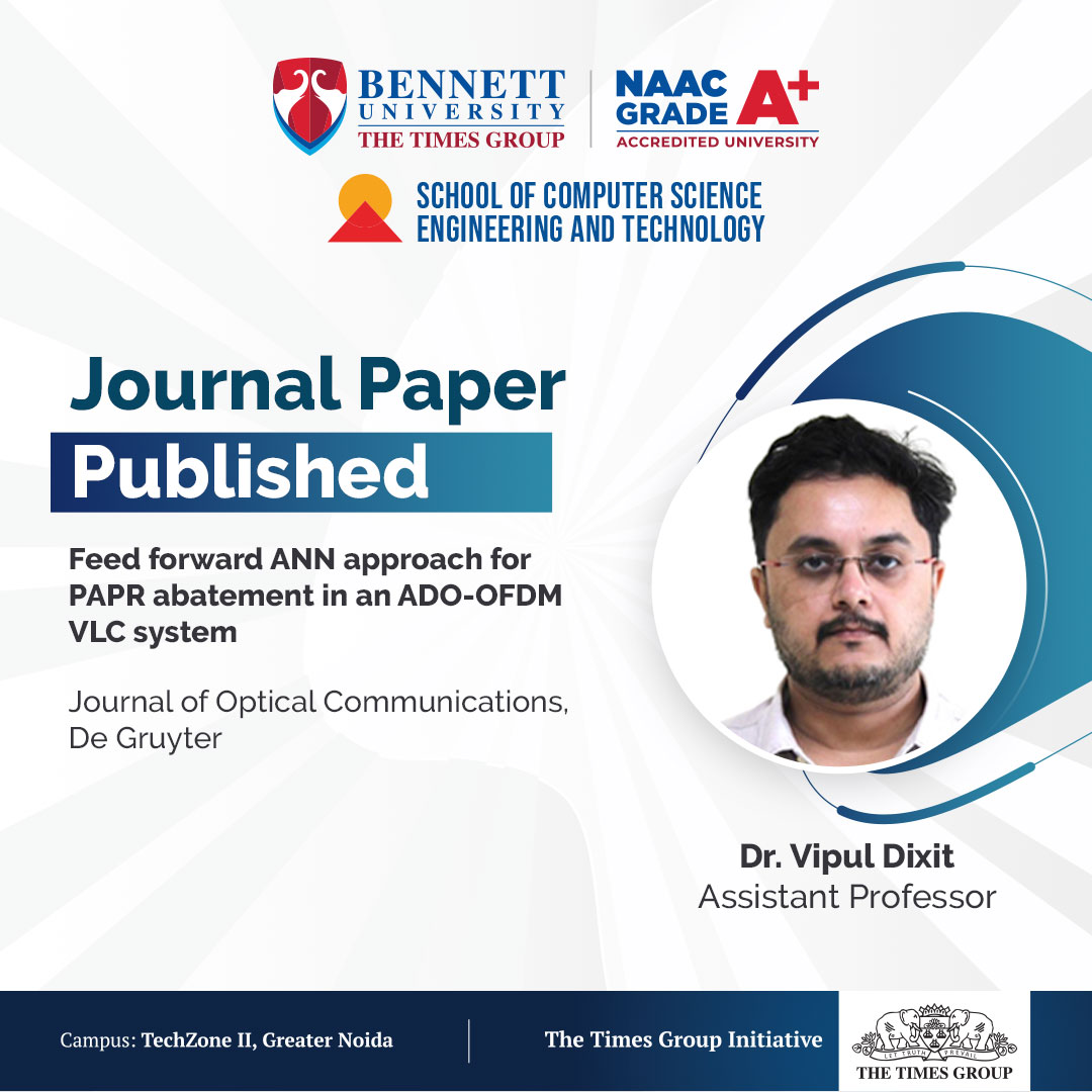 SCSETBennett's tweet photo. Congratulations, Dr. Vipul Dixit (Assistant Professor, #scsetbennett), for acceptance of the #research paper for #publication in Journal of Optical Communications, De Gruyter.

#bennettuniversity #FacultyatBU #OFDM #VisibleLightCommunication #ADO_OFDM #ArtificialNeuralNetworks https://t.co/pjAkpzrivm