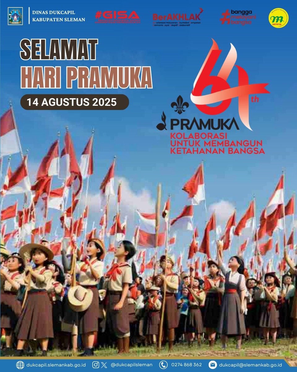 Selamat Hari Pramuka ke-64

Keluarga Besar Dinas Kependudukan dan Pencatatan Sipil Kabupaten Sleman mengucapkan: Selamat Hari Pramuka ke-64, tanggal 14 Agustus 2025.
Kolaborasi untuk Membangun Ketahanan Bangsa.