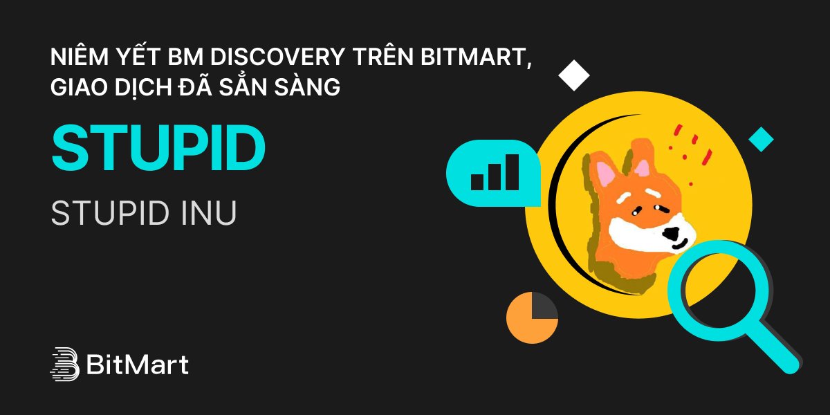 BitMart Vietnam (@bitmart_vn) on Twitter photo 🔥#BitMart Thông Báo BM Discovery Niêm Yết STUPID INU (STUPID)
Meme coin trên solana.
💰Cặp giao dịch: STUPID/USDT
💎Nạp: Đã mở
💎Giao dịch: 13:00, 14/08/2025 (giờ VN)
💰Giao dịch ngay: bitmart.com/trade/en-US?sy… 🔥#BitMart Thông Báo BM Discovery Niêm Yết STUPID INU (STUPID)
Meme coin trên solana.
💰Cặp giao dịch: STUPID/USDT
💎Nạp: Đã mở
💎Giao dịch: 13:00, 14/08/2025 (giờ VN)
💰Giao dịch ngay: bitmart.com/trade/en-US?sy…