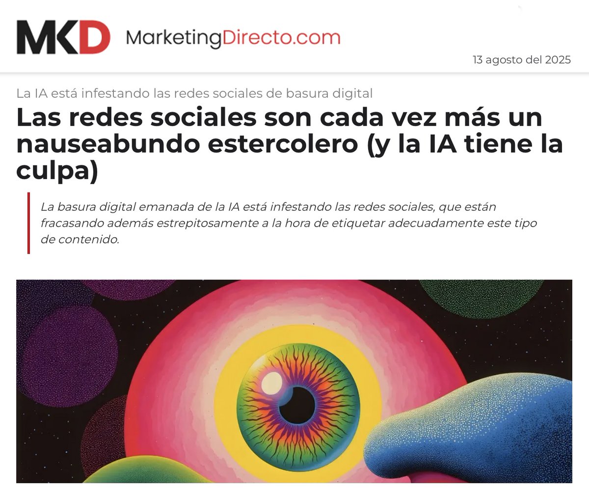 Este artículo de MarketingDirecto.com, en el que se advierte a los anunciantes de la enorme cantidad de basura digital que está infestando las redes sociales, saca a la luz otro de los graves riesgos a los que se enfrentan las marcas:
marketingdirecto.com/digital-genera…
#RedesSociales #IA