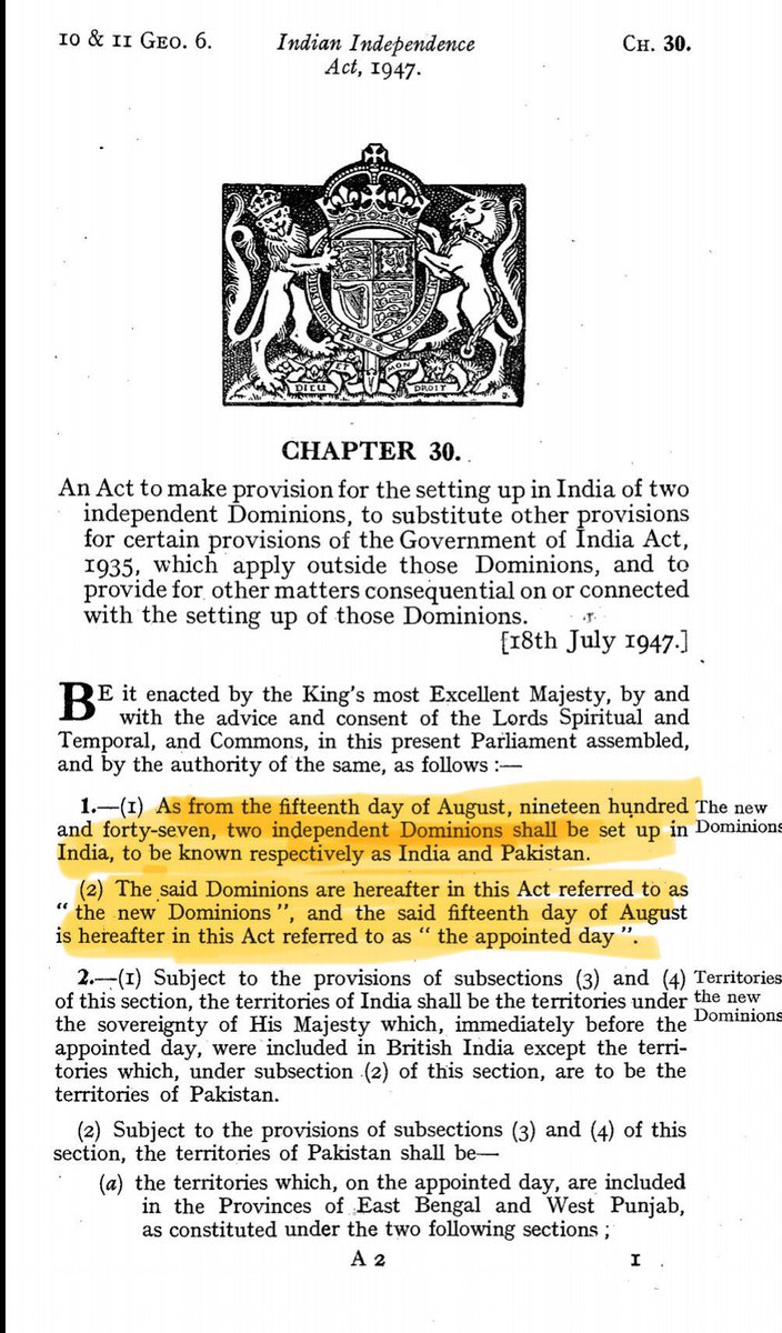 برطانوی پارلیمنٹ کا انڈین انڈیپینڈنس ایکٹ (Indian Independence Act) جس کے تحت 15 اگست 1947 کو برصغیر میں دو ریاستیں قائم ہوئیں۔