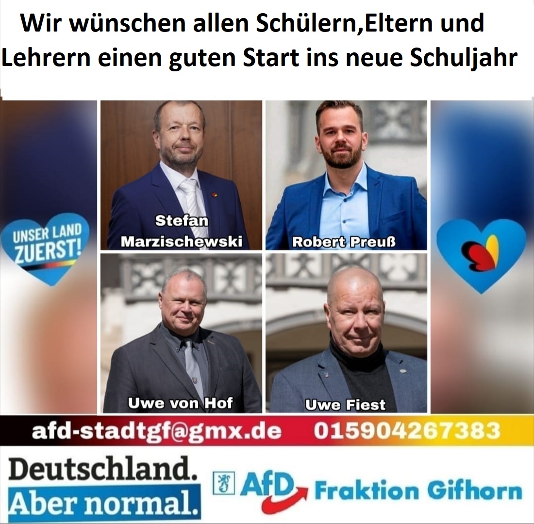 Die AfD Fraktion wünscht allen einen guten Schulstart.
Wir machen Politik für die Menschen vor Ort!
#marzischewski #Gifhorn #Meinlandrat #Euerlandrat #Unserlandrat #Schule