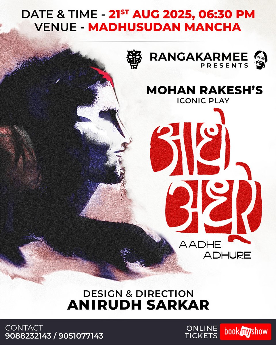 Indiatheatrebiz's tweet image. Rangakarmee presents, AADHE ADHURE, directed by Anirudh Sarkar...

AADHE ADHURE will be staged on:

Thursday, 21st August 2025

06:30 pm

Madhusudan Mancha, Kolkata

in.bookmyshow.com/plays/aadhe-ad…

#MTG #AadheAdhure #RangakarmeeTheatreGroup #AnirudhSarkar #MohanRakesh #HindiDrama