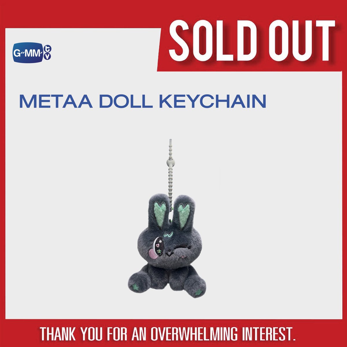 GmmtvShop's tweet photo. SOLD OUT! 🎉

🙏🏻 Thank you for an overwhelming interest in METAA DOLL KEYCHAIN.

#METAA
#winmetawin 
#GMMTV https://t.co/x21MroA1Jj