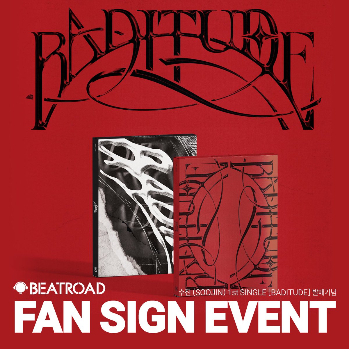 beatroadevent's tweet photo. [🔈] #수진 #SOOJIN @BRD_SOOJIN

수진 (SOOJIN) 1st SINGLE [BADITUDE]  발매기념 FAN SIGN & GRUOP VIDEO CALL & 1:1 VIDEO CALL EVENT 공지

[🗓이벤트 일시]
25년 08월 29일 (금) 20:00 PM (KST)

[⏰응모기간]
08/14 (목) 15:00 PM ~ 08/16 (토) 23:59 PM (KST)

🌈대면 응모자 포토카드 2종 중 1종 증정
🌈영통 응모자 포토카드 2종 중 1종 증정

💗대면 당첨자 3명 추첨 사인 폴라로이드 1종 증정
💗영통 당첨자 3명 추첨 사인 폴라로이드 1종 증정

[👉구매 바로가기]
🔗 KR https://t.co/riaXqkqqEW
🔗GLOBAL https://t.co/Zsc6swTKZA