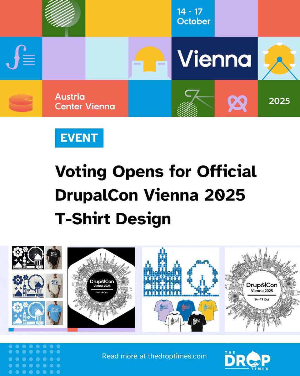 thedroptimes's tweet image. Vote for the official #DrupalCon Vienna 2025 T-shirt! 🎨 Four community-designed finalists are in the running—pick your favorite by Aug 22 and help decide what we’ll all be wearing in Vienna! 👕 #DrupalCommunity #DesignContest 
bit.ly/46PNfRN