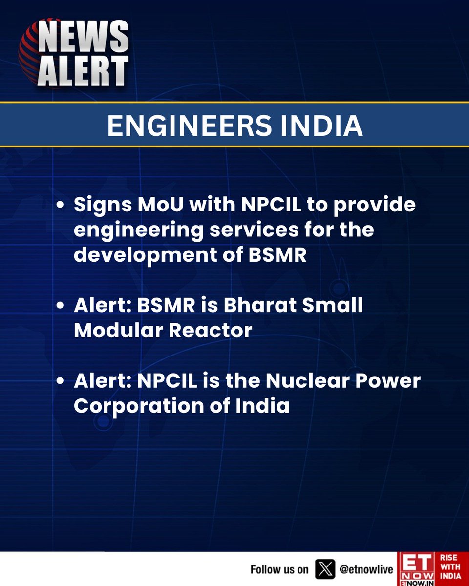 ETNOWlive's tweet image. #NewsAlert | Engineers India signs MoU with NPCIL for engineering services to develop Bharat Small Modular Reactor (BSMR) 

#NPCIL #BSMR #NuclearEnergy #PowerSector