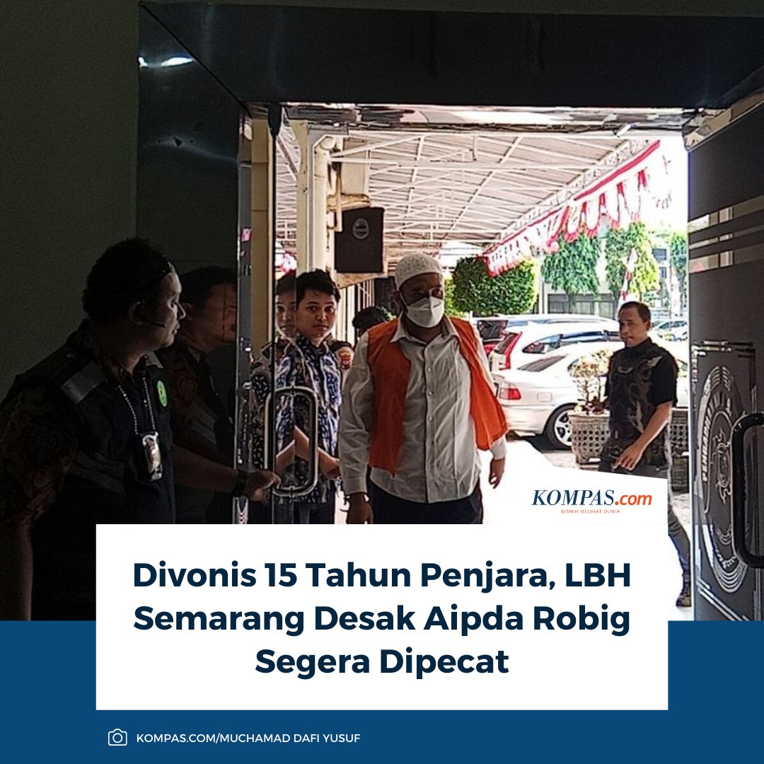 kompascom's tweet photo. Lembaga Bantuan Hukum (LBH) Semarang, Jawa Tengah meminta Aipda Robig Zainuddin segera dipecat dari kepolisian.
Baca di sini: https://t.co/MLT4wDhSBq
/ #AipdaRobig https://t.co/4BEcXpCNXt