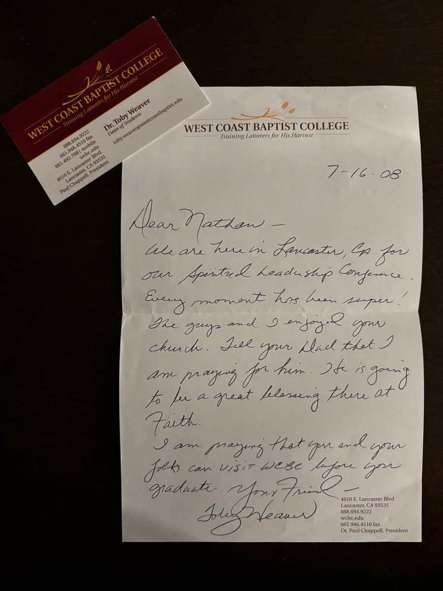 In 2008, <a href="/TobyWeaver7/">Toby Weaver</a> visited my church when I was a senior in high school. A few weeks later, he wrote me this note. That fall, my parents and I flew to <a href="/wcbc_today/">West Coast Baptist College</a> for the first time, and Dr. Weaver would become my teacher, mentor, encourager, and friend. #lettersfromdrweaver