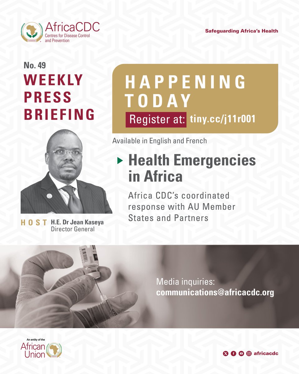 🔴 [HAPPENING TODAY]: Don’t miss today’s press briefing with <a href="/AfricaCDC/">Africa CDC</a> Director General, <a href="/Dr_JeanKaseya/">Dr Jean Kaseya</a>, as he delivers critical updates on ongoing health emergencies across the African continent and the coordinated response efforts underway.

Media and stakeholders are