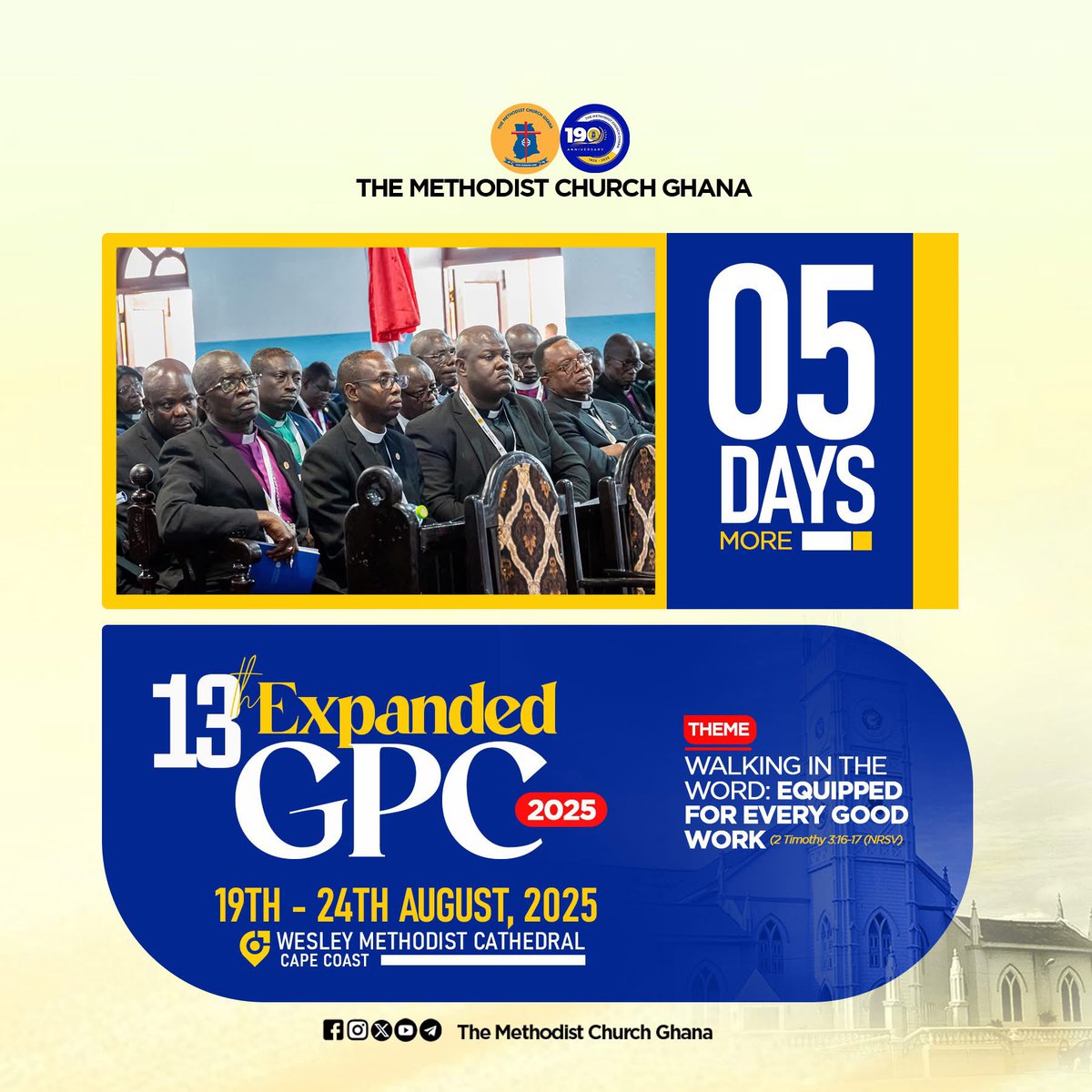 MethodistChGh's tweet photo. ⏳𝐂𝐨𝐮𝐧𝐭𝐝𝐨𝐰𝐧 || 𝟎5 𝐃𝐀𝐘𝐒 𝐌𝐎𝐑𝐄
📣 Get Ready!
The 13th Biennial Expanded General Purposes Council Meeting (EGPC) is coming up!
📍 Location: Cape Coast
🙏 Hosted by: The Cape Coast Diocese

#MethodistEvents #EGPC #CapeCoast #TheMethodistChurchGhana https://t.co/KFTxVfgWts