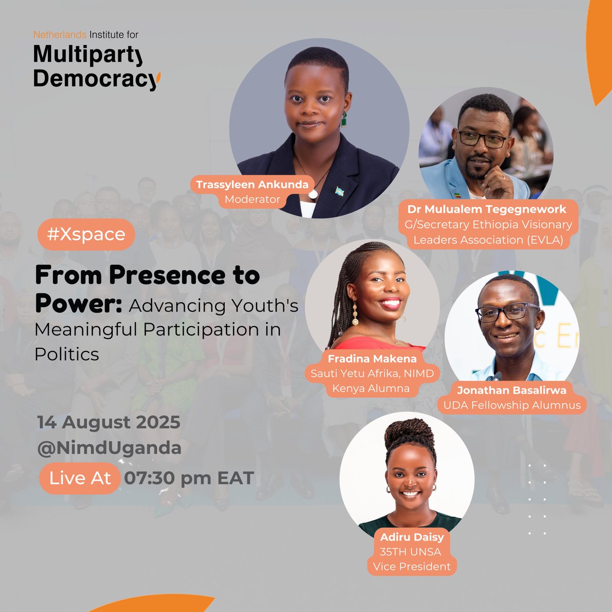 NimdUganda's tweet photo. Joining our #NIMDUgXspace at 7:30 pm today are:

🔸@FradinaGitonga - @NIMDKenya Alumna. 
🔸@Mulu_alemT - G/Secretary of Ethiopia Visionary Leaders Association. 
🔸@BasalirwaJB - UDA fellowship Alumnus. 
🔸@DaisyAdiru - @UNSAOfficial Vice President.

🔗: https://t.co/80MHmgF07I https://t.co/CfMB1GYKin
