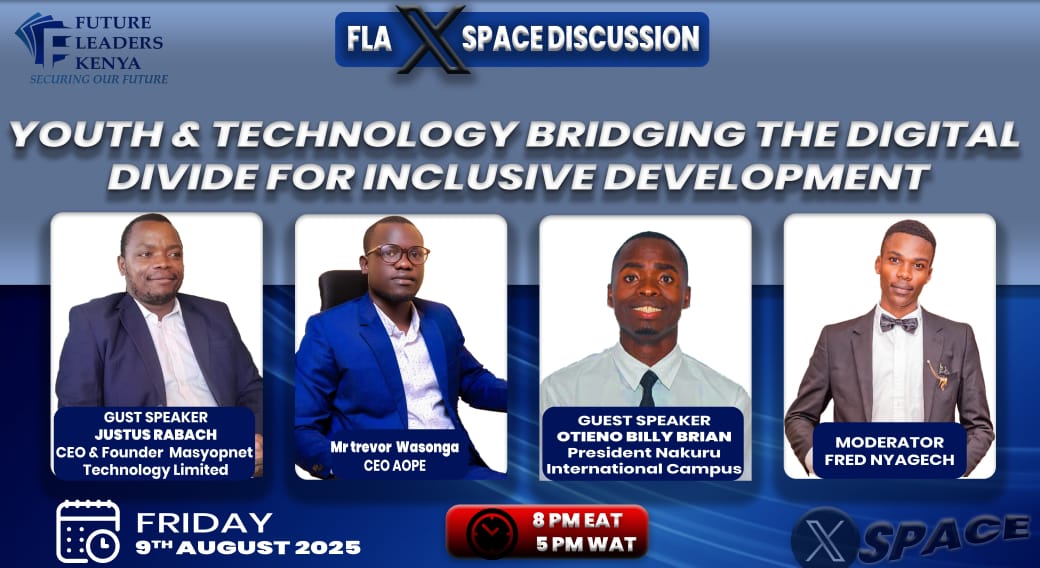 FLAKenya254's tweet photo. *FUTURE LEADERS ALLIANCE (FLA)*

Invitation to X Space Discussion,

In line with the ongoing Youth Week celebrations, the Future Leaders Alliance invites all members to participate in an X Space Discussion
 On the 15th August 2025
Time: 8:00 PM 
Topic:*Youth and Technology. https://t.co/CUjE8Ihjqh