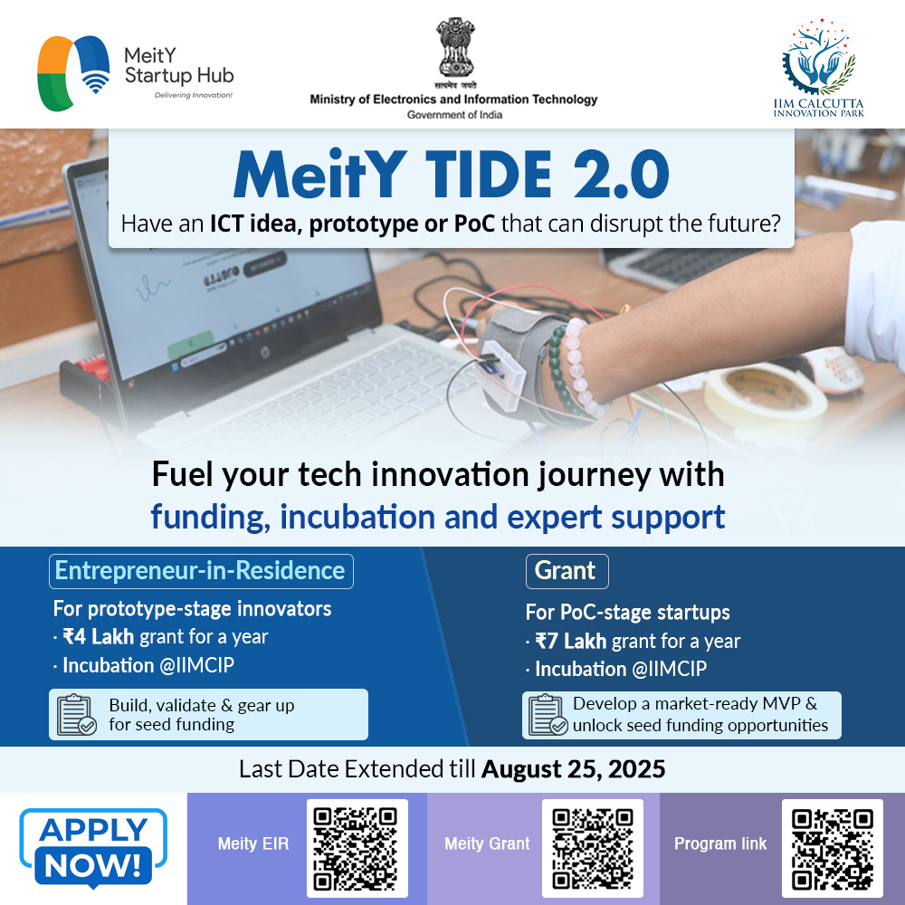 IIMCIP's tweet image. Did you grab the opportunity?
Last date extended to 25 Aug 2025! 

Get up to ₹7L funding + incubation with MeitY TIDE 2.0 IIMCIP.
APPLY NOW 
EiR (₹4L): shorturl.at/c3EIl
Grant (₹7L): shorturl.at/P7GHX

#IIMCIP #TIDE2 #MeitYTIDE #ICTStartups #StartupFunding