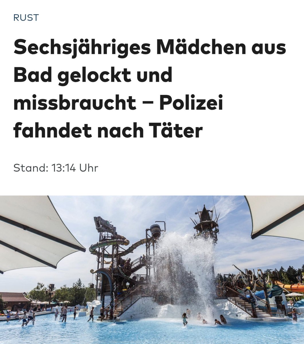 Ein Rumäne lockte ein 6-jähriges Kind in Rust aus dem Bad und hat es missbraucht 😡😡😡

Der Täter wurde identifiziert, ist aber noch auf Flucht.

welt.de/vermischtes/kr…