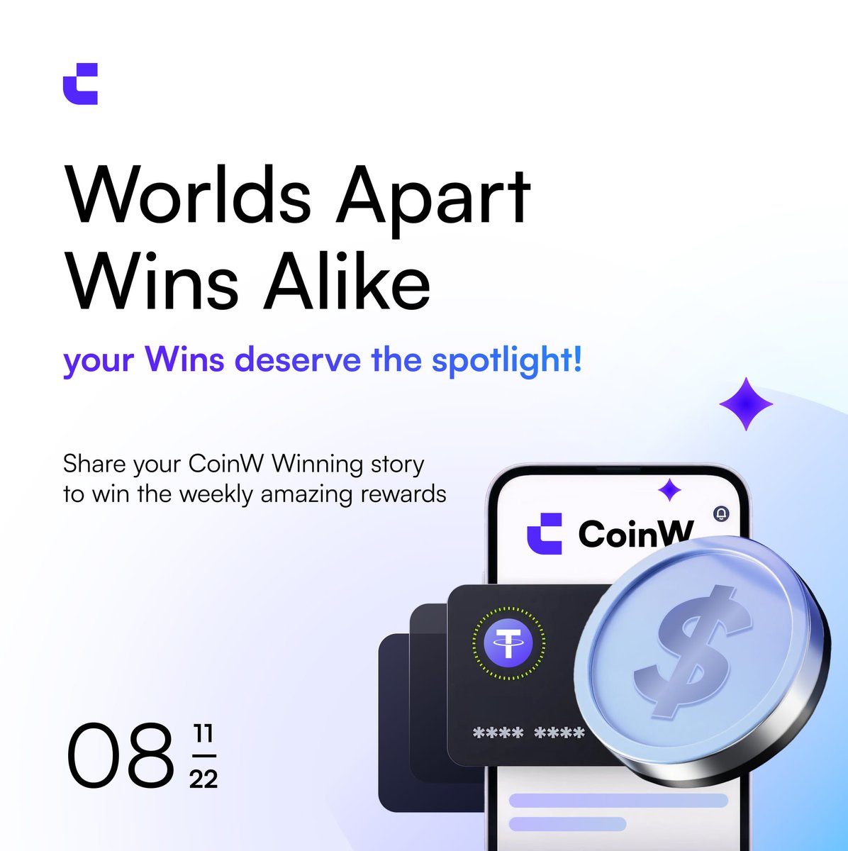 🔥 The #MyCoinWStory Challenge is ON!

🎁 Share your Winning moments and grab your share of the USDT prize pool!

✅ Follow <a href="/CoinWOfficial/">CoinW</a>, Like &amp; RT
✅ Drop your UID
✅ Share your CoinW Winning story (photo/text/video) and tag #MyCoinWStory

Weekly Prizes:
🥇 1st: 200 USDT
🥈
