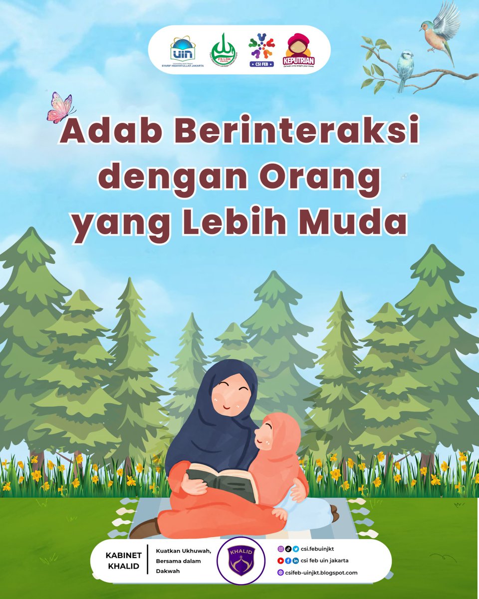 CSI_FEBUINJKT's tweet photo. 🌸 RISALAH MUSLIMAH 🌸
“Adab Berinteraksi dengan Orang yang Lebih Muda”

Assalamu’alaikum, Sisters!
Kita sering bertemu atau berinteraksi dengan adik kelas, keponakan, atau anak-anak kecil. Islam mengajarkan adab yang indah dalam memperlakukan mereka. Yuk, belajar bareng! https://t.co/R1m5fpfWS5