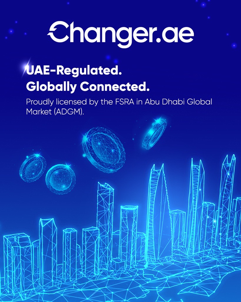 Changer.ae: UAE-Regulated. Globally Connected.
Proudly licensed by the FSRA in Abu Dhabi Global Market (ADGM). Changer offers secure and seamless crypto custody and conversion services. Whether you're in the UAE or beyond — trust a platform built on regulation,