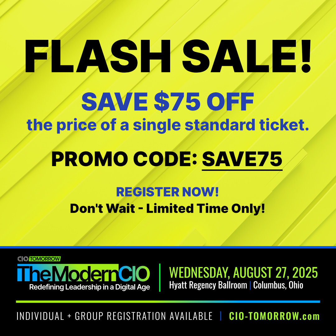 WE'RE TWO WEEKS AWAY!  Save big with our FLASH SALE! $75 OFF the price of a single standard ticket. PROMO CODE: SAVE75  Don't Wait - Limited Time Only! bizjournals.com/columbus/event… #CIOTomorrow