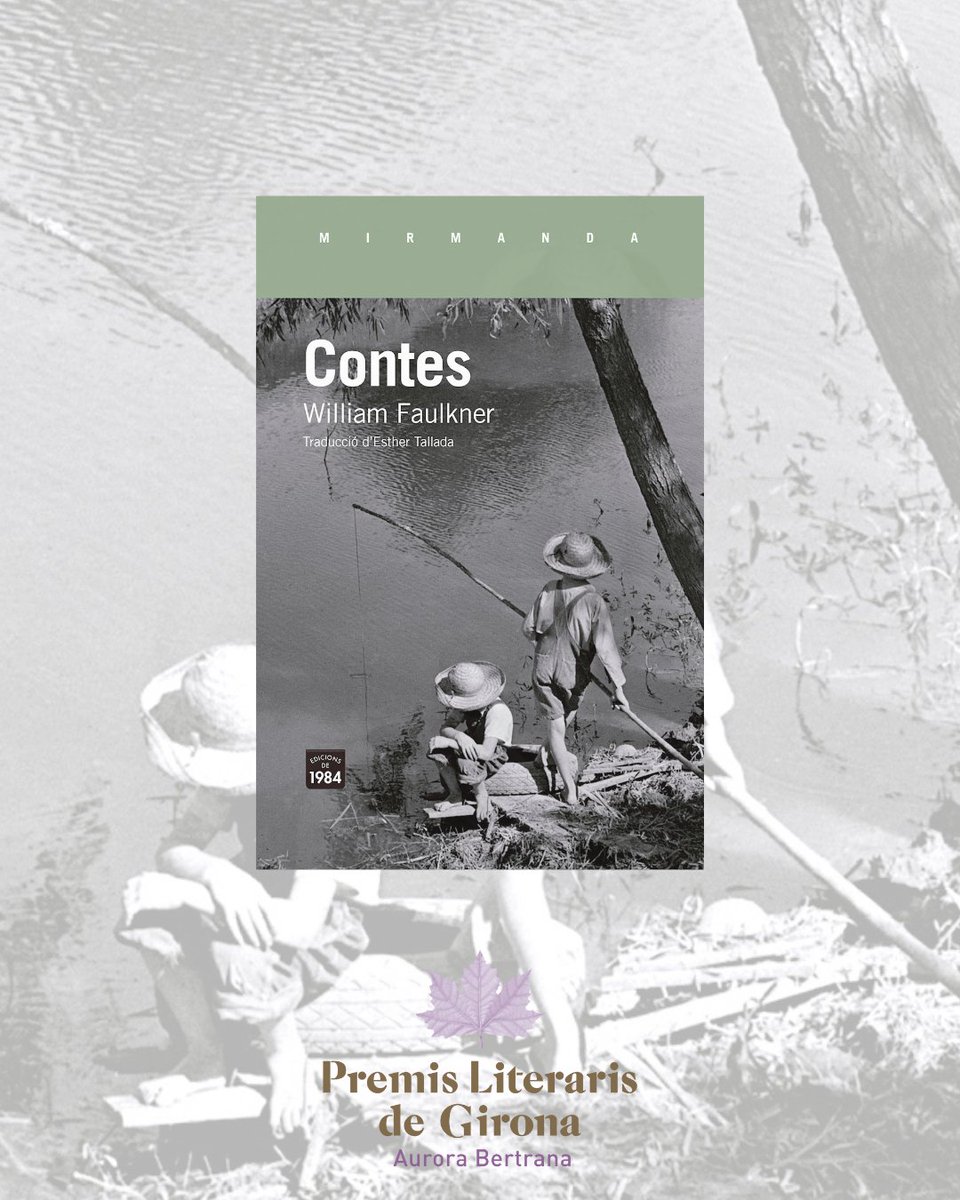 Fundació Prudenci Bertrana (@fundbertrana) on Twitter photo 📘 <a href="/EstherTallada/">Esther Tallada Seco</a> és una de les finalistes que opta al 4t Premi Aurora Bertrana per la traducció de Contes, de William Faulkner ( <a href="/Edicions1984/">Edicions de 1984</a> ).
📅 El premi es lliurarà el 16 de setembre, durant la gala dels Premis Literaris de Girona.
#PremisBertrana #AuroraBertrana 📘 <a href="/EstherTallada/">Esther Tallada Seco</a> és una de les finalistes que opta al 4t Premi Aurora Bertrana per la traducció de Contes, de William Faulkner ( <a href="/Edicions1984/">Edicions de 1984</a> ).
📅 El premi es lliurarà el 16 de setembre, durant la gala dels Premis Literaris de Girona.
#PremisBertrana #AuroraBertrana