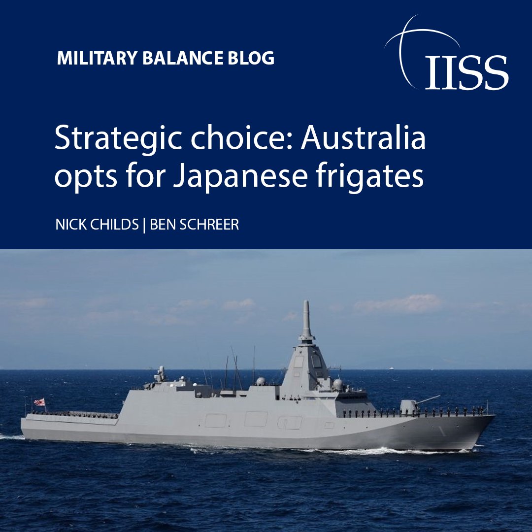 Australia’s choice of a Japanese design for its newest class of frigates represents a milestone for both countries, offering to boost Australian naval capabilities and Japan’s defence-export aspirations.   

Read the full online analysis by Nick Childs and Ben Schreer: