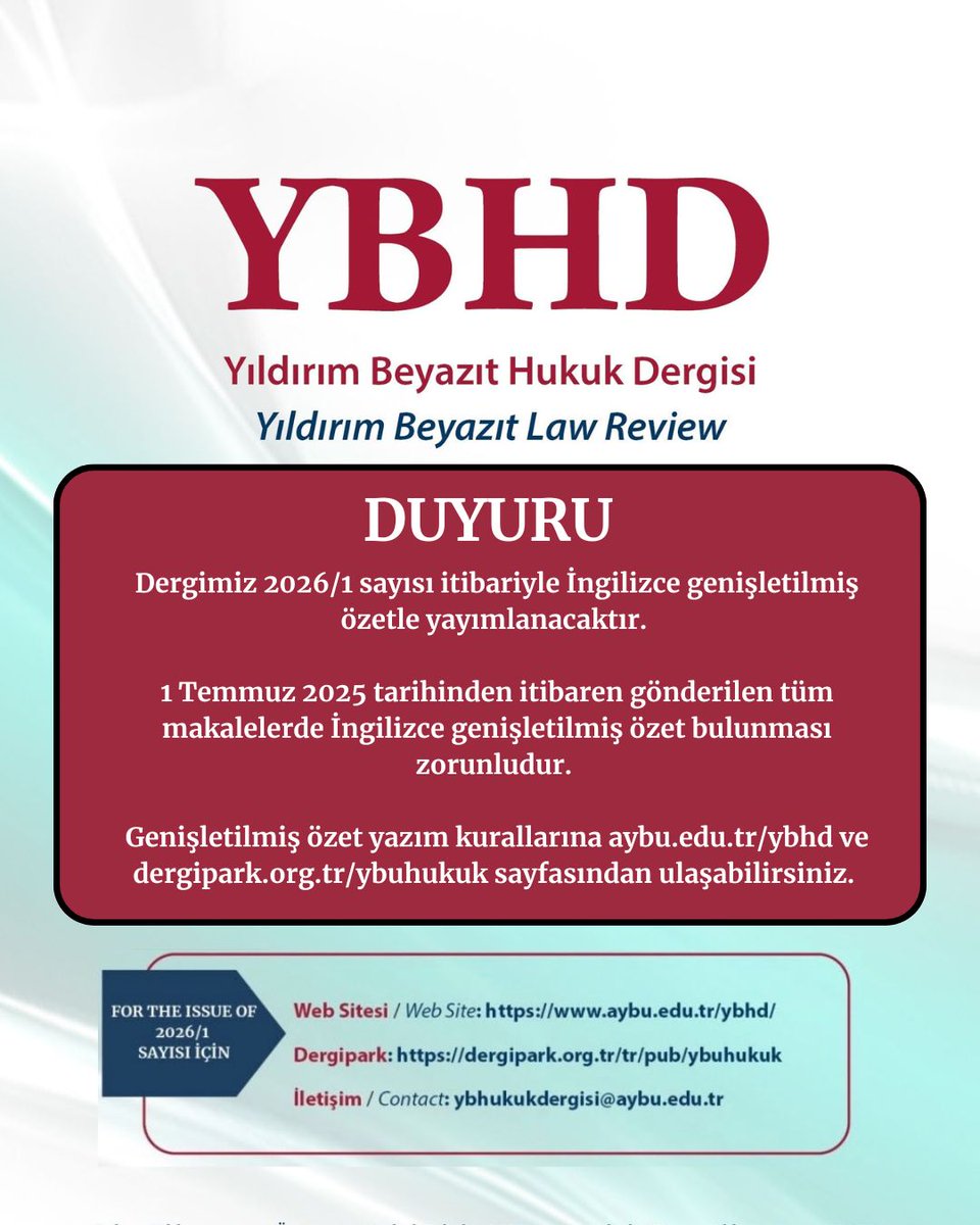 YBHD / YBLR (@ybhukukdergisi) on Twitter photo Yıldırım Beyazıt Hukuk Dergisi 2026/1 sayısı itibariyle İngilizce genişletilmiş özet ile yayımlanacaktır. Genişletilmiş özet yazım kurallarına dergipark.org.tr/tr/pub/ybuhuku… adresinden ulaşabilirsiniz.
<a href="/aybuhukukf/">AYBÜ Hukuk Fakültesi</a> <a href="/ybuankara/">Ankara Yıldırım Beyazıt Üniversitesi</a> Yıldırım Beyazıt Hukuk Dergisi 2026/1 sayısı itibariyle İngilizce genişletilmiş özet ile yayımlanacaktır. Genişletilmiş özet yazım kurallarına dergipark.org.tr/tr/pub/ybuhuku… adresinden ulaşabilirsiniz.
<a href="/aybuhukukf/">AYBÜ Hukuk Fakültesi</a> <a href="/ybuankara/">Ankara Yıldırım Beyazıt Üniversitesi</a>