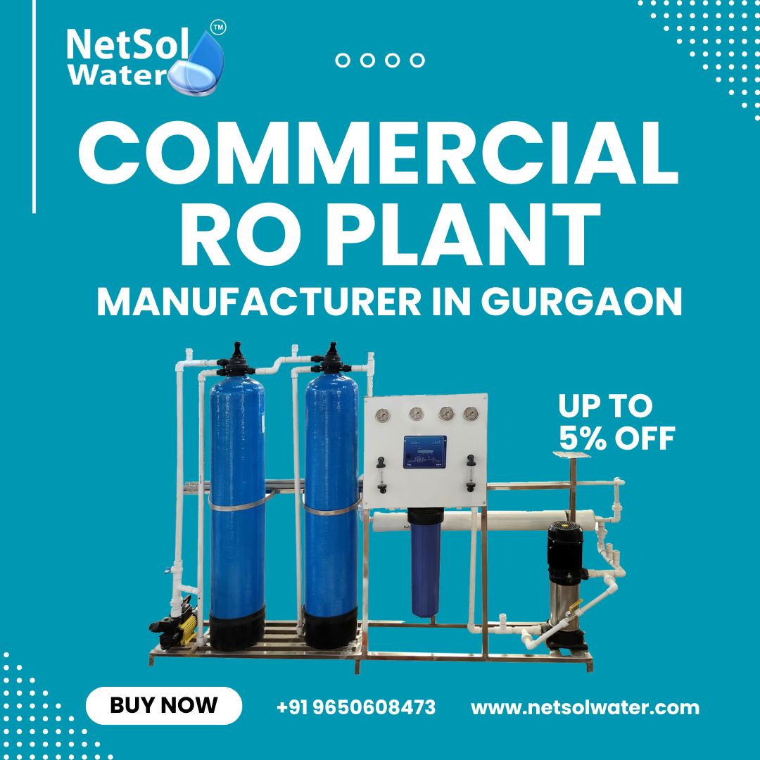 Netsol Water, trusted Eco-Smart Commercial RO Plant Manufacturer in Gurgaon, offers advanced, sustainable solutions for industrial water purification.
More information click here- sewagetreatmentplants.in/top-10-commerc…

#environment #manufacturer #industries #water #environmental #manufacturers