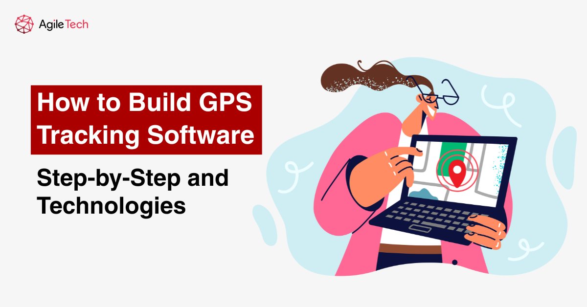 AgiletechVN's tweet photo. How to Build GPS Tracking Systems: Step-by-Step and Technologies
GPS tracking software is no longer a luxury for logistics and transportation companies, it’s a necessity. 
Read more: https://t.co/lVIBSvgIxb https://t.co/IGmGyxfGWr