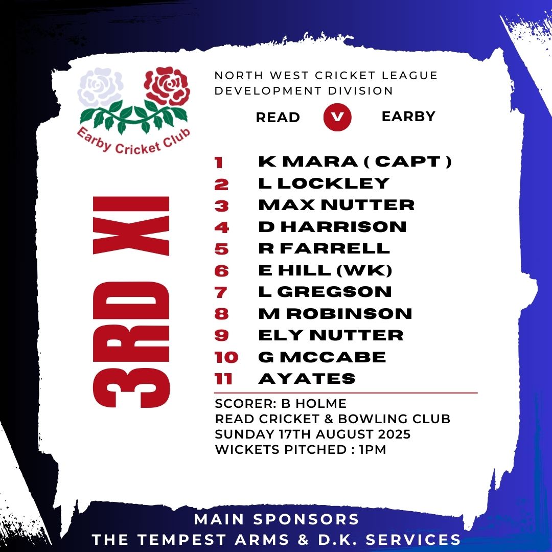 Teams for this weekend, with the 1st and 3rd XI in action 🏏

Saturday's match ball kindly sponsored by Eileen Whalley, in memory of Derek Winder 🙏

Tea room and bar will be open throughout on Saturday for refreshments

#earbycc #COTE