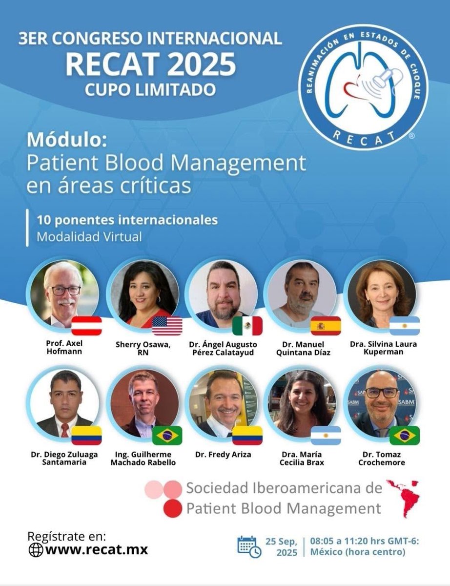 3̲e̲r̲.̲ C̲o̲n̲g̲r̲e̲s̲o̲ I̲n̲t̲e̲r̲n̲a̲c̲i̲o̲n̲a̲l̲ R̲E̲C̲A̲T̲ 2̲0̲2̲5̲ 
🩸🩸Módulo Patient Blood Management🩸🩸
👨💼Coordina Dr. Ángel Augusto Pérez Calatayud - Presidente de la Sociedad Iberoamericana de Patient Blood Management.