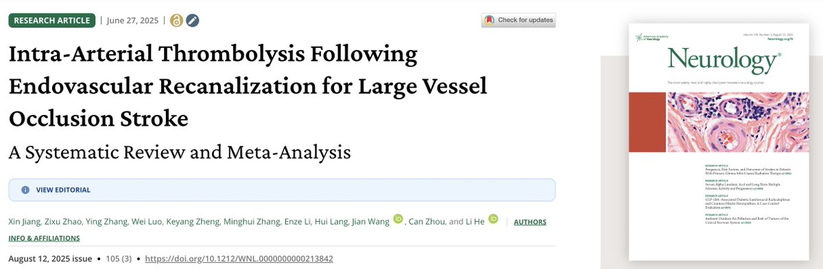 IHuaXi's tweet image. Prof. He Li’s #WCH Neurology team, publishing in Neurology, reviewed 6 RCTs & found intra-arterial thrombolysis after thrombectomy boosts recovery in large vessel stroke—without raising death or bleeding risk 🙌 Strong evidence for better stroke care worldwide 🌍 #StrokeRecovery