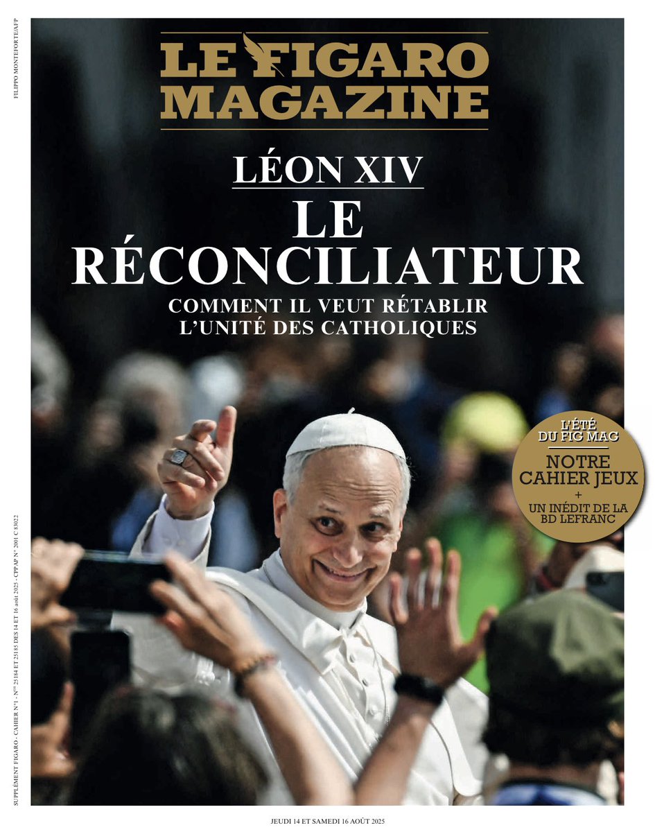 Une du <a href="/FigaroMagazine_/">Le Figaro Magazine</a> avec <a href="/Le_Figaro/">Le Figaro</a>  de ce week end #LeonXIV #15Aout2025