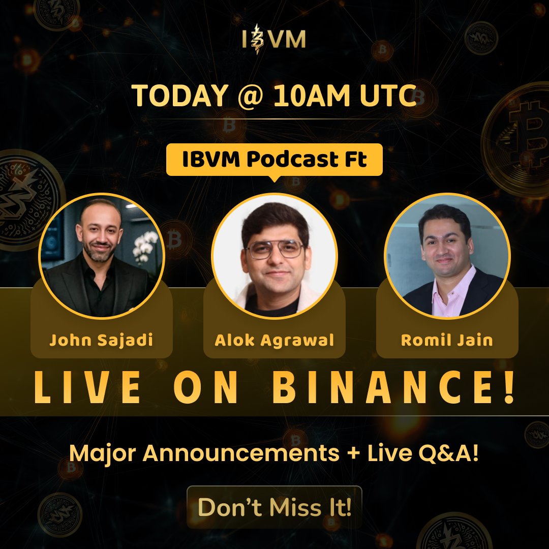 🚨 We’re going LIVE on Binance Live 📻
🗓 Today | 10 AM UTC
🎙️ IBVM Podcast with <a href="/SajadiJohn/">John Sajadi</a> , <a href="/alok1310/">Alok</a>  &amp; <a href="/romiljain10/">Romil Jain</a>  
💥 Major announcements + live Q&amp;A!
🔗 Stay tuned here: binance.com/en/live/u/2748…
🔥 This one’s BIG!
