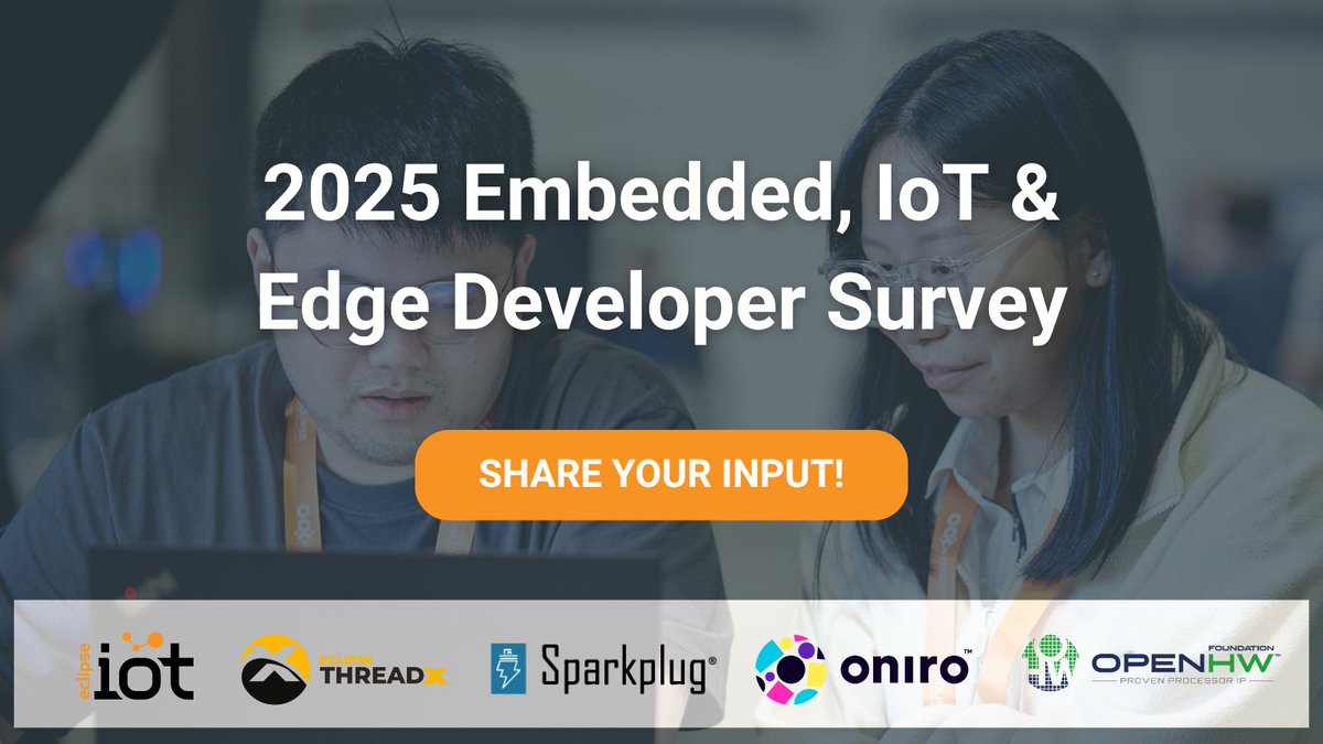 EclipseIoT's tweet image. Which industries are driving your #IoT & #EdgeComputing innovation in 2025? Tell us in the 2025 Embedded, IoT & Edge Developer Survey!
🌐 hubs.la/Q03tj9c_0
#IIoT #Embedded #opensource