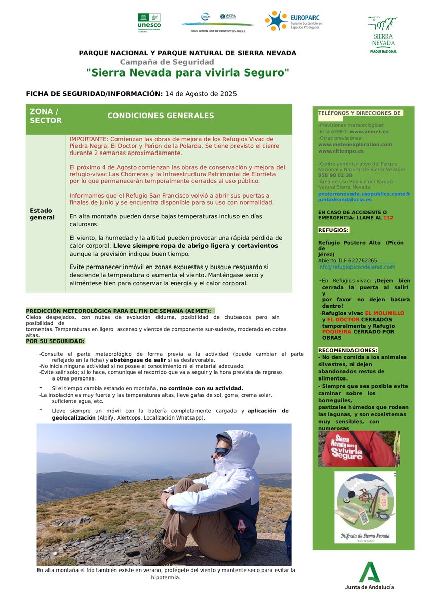 ⚠️📢 Ficha de Seguridad – Sierra Nevada (14/08/25)
❌ Cierre: Piedra Negra, El Doctor, Peñón de la Polarda (2 sem.)
❌ Las Chorreras y Elorrieta (desde 4/08)
✅ Refugio San Francisco abierto
En alta montaña: frío incluso en verano 🌬️
➡️ Lleva abrigo, cortavientos y mantente seco.