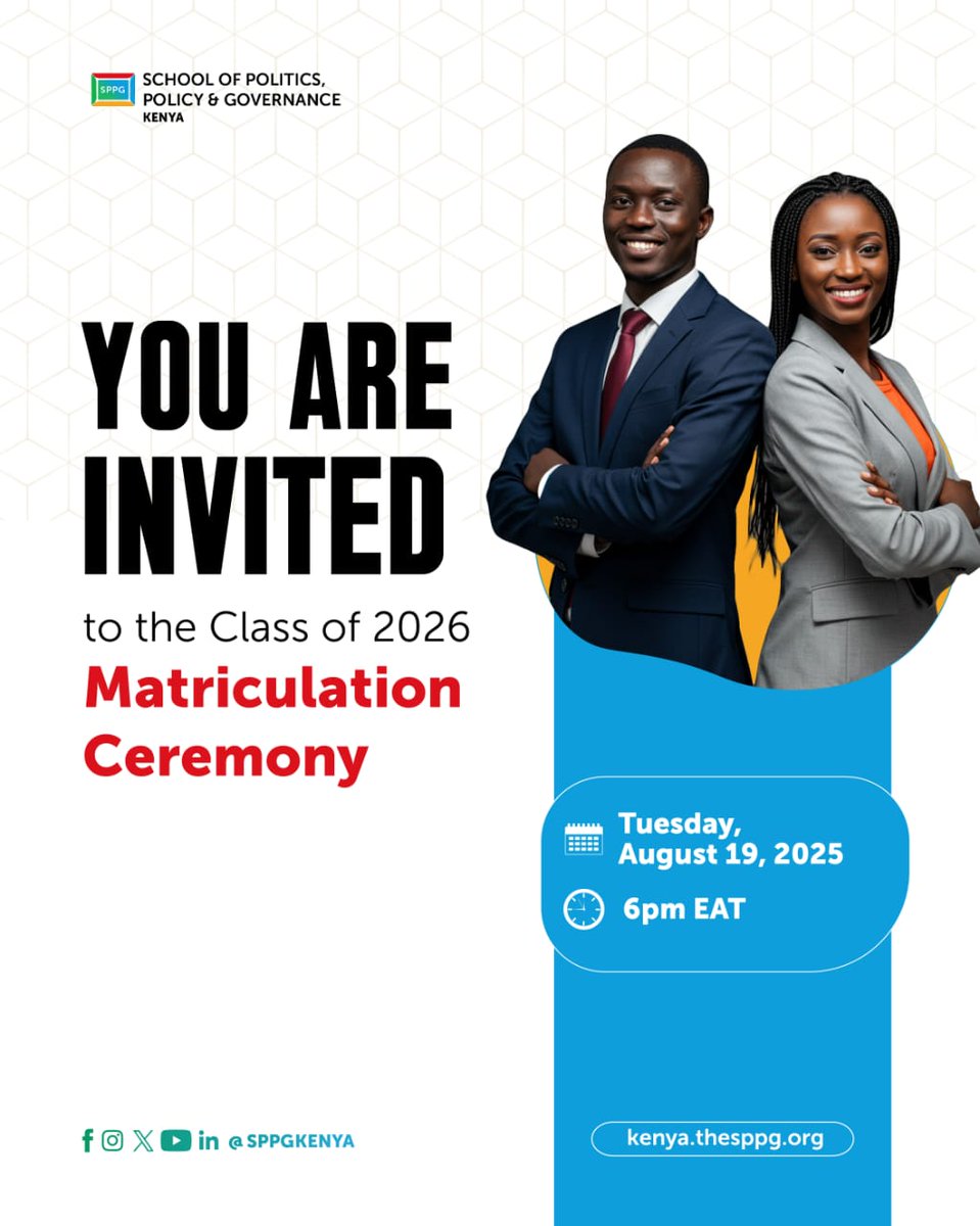The journey begins!
We’re officially welcoming the SPPG Kenya Class of 2026 into a transformative leadership journey. Join us this Tuesday, August 19, 2025, at 6pm EAT for the Matriculation Ceremony as we celebrate the start of a new chapter in shaping ethical, competent, and
