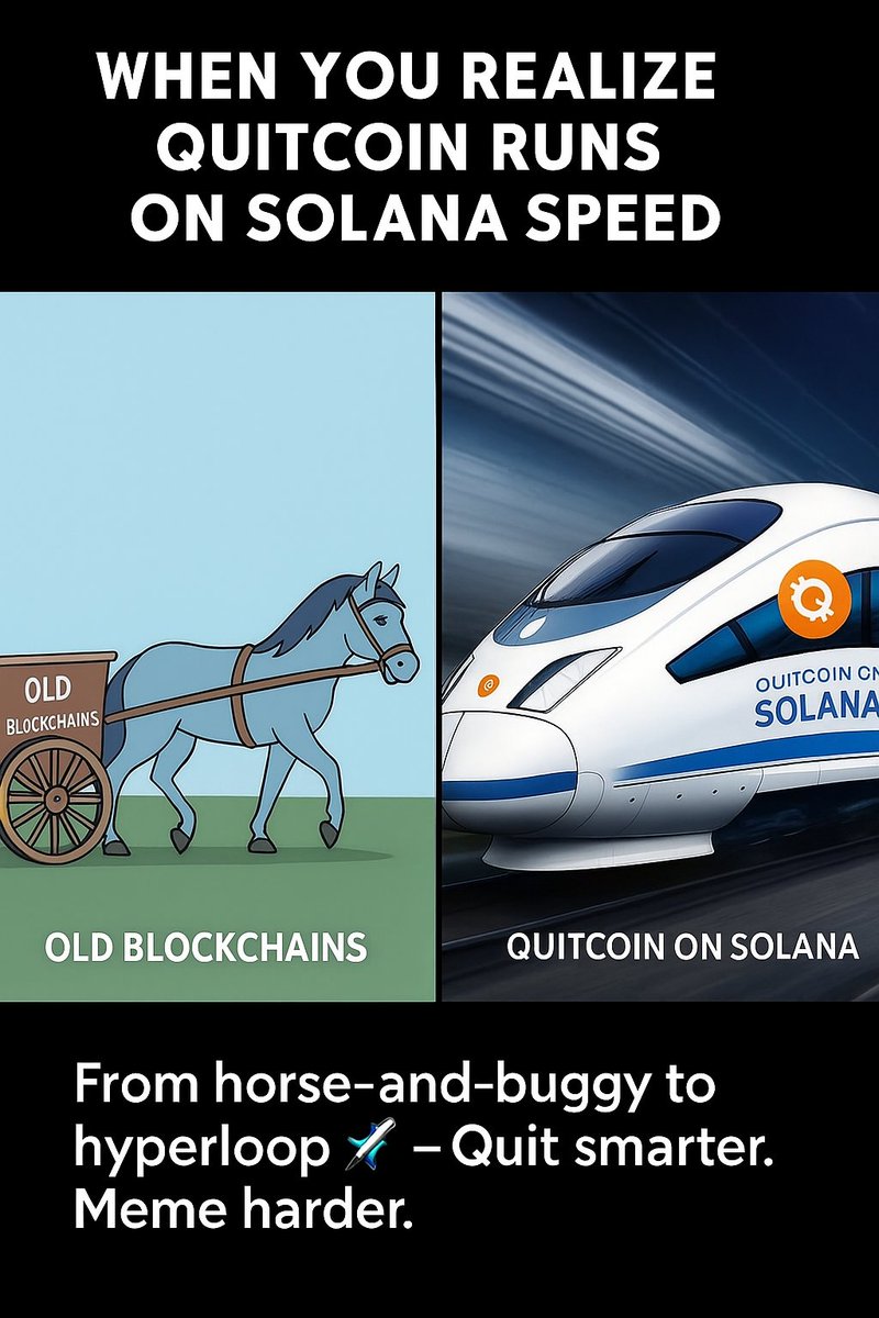 WEB3APOSTLE001's tweet photo. @_Quitcoincrypto @ephraim_akundu @easytrend_ @BasilJ53050 @danielmax247 @matthewanietie @spek_marshal @CharityUdeh3 @SathZKP @willjay03 @GideonKhelz From slow lanes to lightning gains ⚡🚄 Quitcoin isn’t just moving — it’s flying past the future. #Quitcoin #SolanaSpeed #CryptoRevolution #FastFinance #NextGenCrypto #MemeCoinMagic #QCtoTheMoon
@_Quitcoincrypto https://t.co/aN7OyfuvDN