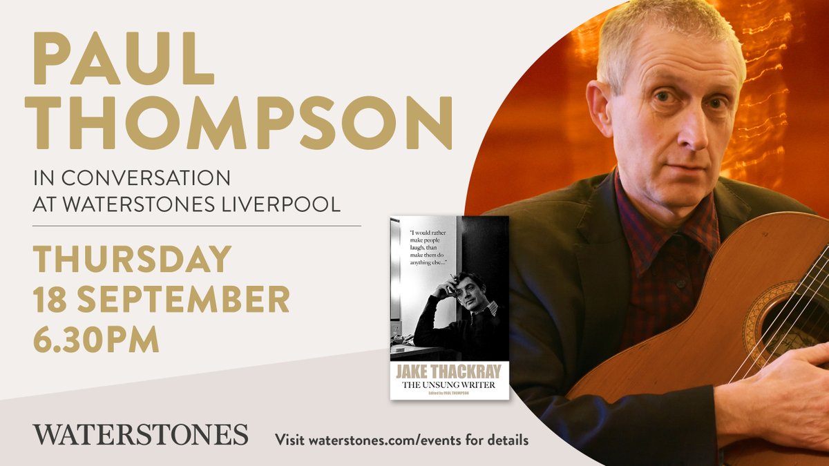 Waterstones Liverpool (@waterstoneslpl) on Twitter photo Attention all #JakeThackray fans! We're delighted to welcome back <a href="/jakethackrayfan/">Paul Thompson</a> who joins us to celebrate publication of his new book - there'll be songs too wit Paul accompanied by Nadine, Jake's guitar. Tickets will go fast - follow this link now! πbit.ly/4fBWneV Attention all #JakeThackray fans! We're delighted to welcome back <a href="/jakethackrayfan/">Paul Thompson</a> who joins us to celebrate publication of his new book - there'll be songs too wit Paul accompanied by Nadine, Jake's guitar. Tickets will go fast - follow this link now! πbit.ly/4fBWneV