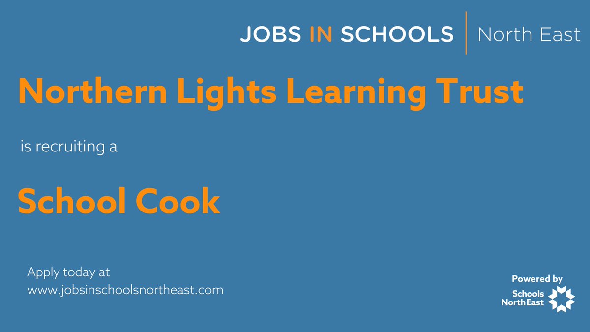 .<a href="/NorthernLLT/">NorthernLightsLearningTrust</a> is recruiting a School Cook.

Find out more: shorturl.at/zssUp