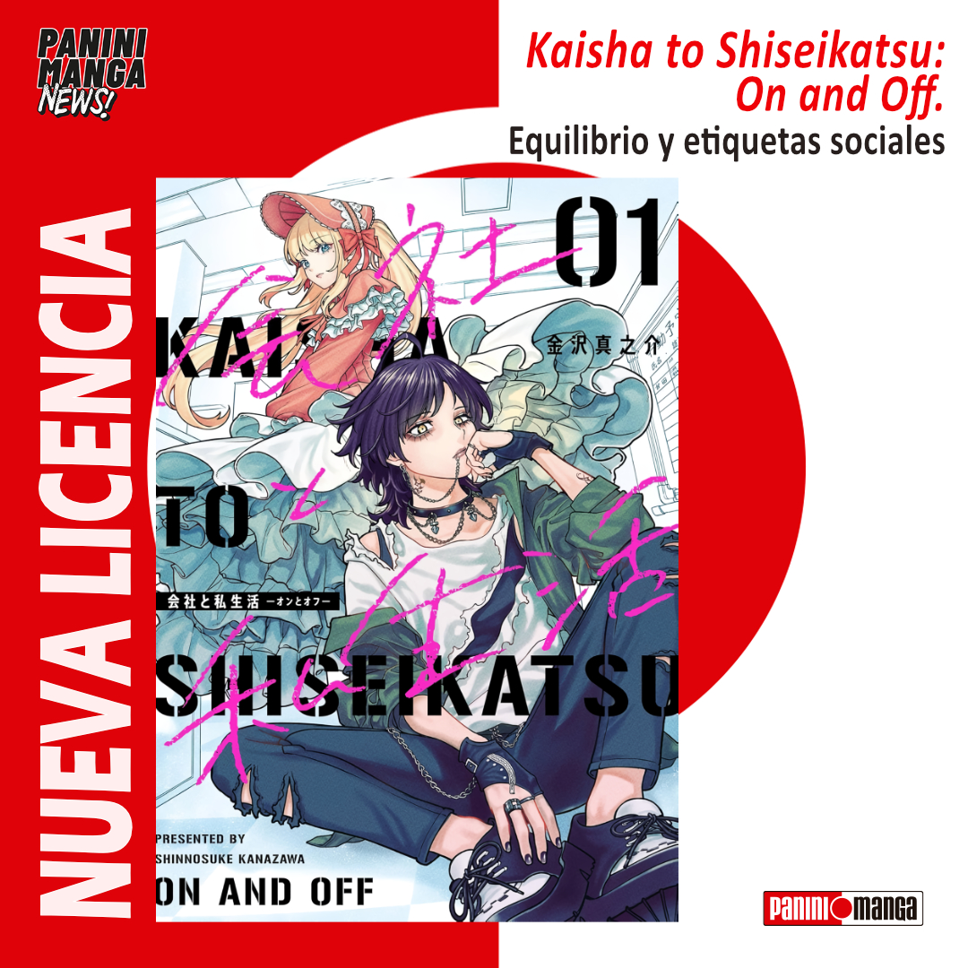 📢NUEVA LICENCIA DE MANGA:
El equilibrio entre vida laboral y privada, quién somos en el trabajo y cuando nos liberamos de las etiquetas y expectativas sociales.

KAISHA TO SHISEIKATSU: ON AND OFF.

En diciembre, en Panini Manga.

+info: panini.es/shp_esp_es/blo…
