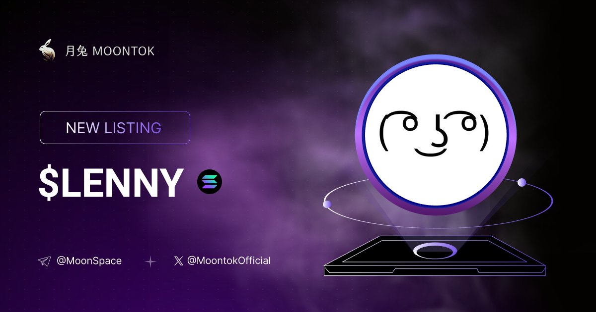 MoontokListing's tweet photo. ⚡ 月兔雷霆 - Moontok Xpress

Lenny ( $Lenny )
https://t.co/1W9N3eEJOX

Gc5hxBYZjxWNpt3B8XYbp4YoGCHSMfrJK7ex4GUTpump

LIQ: $35,886 | MC: $76,991

#altcoin #memecoins @lennytokenx @moontokofficial https://t.co/zADKuuQFj0