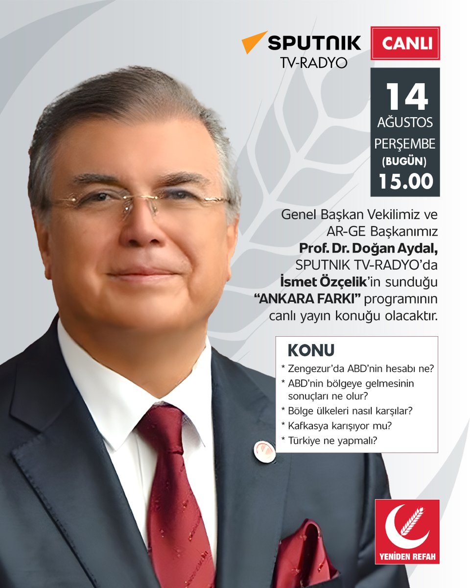 Genel Başkan Vekilimiz ve AR-GE Başkanımız Prof. Dr. Doğan Aydal, SPUTNIK TV-RADYO’da İsmet Özçelik’in sunduğu “ANKARA FARKI” programının canlı yayın konuğu olacaktır.

📅 14 Ağustos Perşembe (BUGÜN)
🕐 15.00
📡 SPUTNIK TV-RADYO