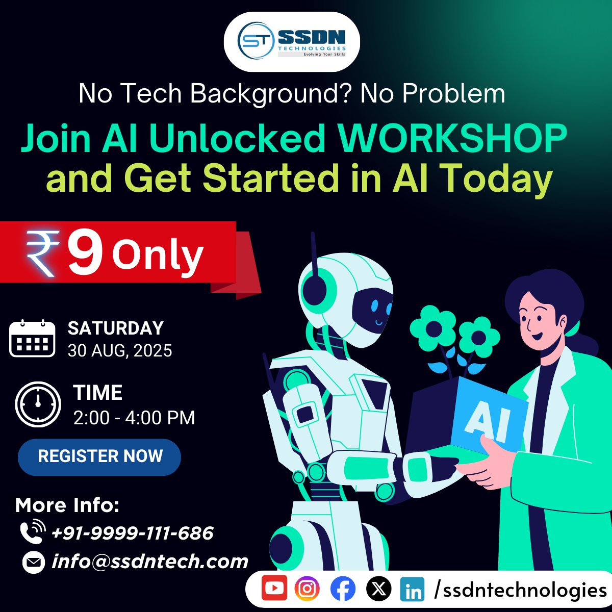 ssdntechnologie's tweet photo. Step into the world of Artificial Intelligence & Machine Learning β your journey starts here.
π
30th Aug 2025 | π 2:00β4:00 PM IST | π» Live Online | π° Only βΉ9
Register now:
https://t.co/9XXTpCDH1X
#AIWorkshop #SSDNTech #SSDNTechnologies
#CorporateTrainingPrograms https://t.co/EAwc3akAPC