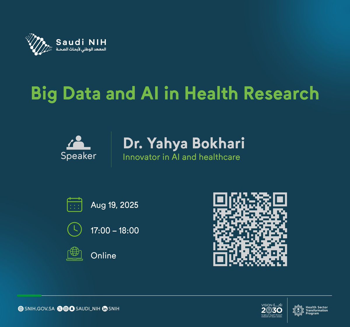 Virtual Lecture: "Big Data and AI in Health Research"
Uncover the power of AI and big data to revolutionize health research and improve outcomes.

August 19, 2025 | 17:00 – 18:00
🔗snih-sa.zoom.us/webinar/regist…
#Saudi_NIH