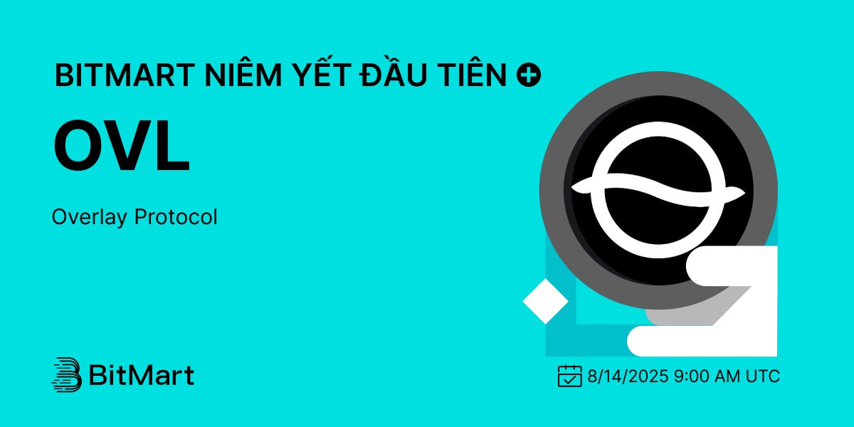 BitMart Vietnam (@bitmart_vn) on Twitter photo ⬆️#BitMart Thông Báo Niêm Yết Overlay Protocol (OVL) <a href="/OverlayProtocol/">Overlay Protocol</a>
💰Cặp giao dịch: OVL/USDT
💎Nạp: Đã mở
💎Giao dịch: 16:00, 14/08/2025 (giờ VN)
🔗Chi tiết: bitmart.zendesk.com/hc/en-us/artic…
👉Đăng ký BitMart nhận bonus chào mừng lên đến 14,000 USDT: ⬆️#BitMart Thông Báo Niêm Yết Overlay Protocol (OVL) <a href="/OverlayProtocol/">Overlay Protocol</a>
💰Cặp giao dịch: OVL/USDT
💎Nạp: Đã mở
💎Giao dịch: 16:00, 14/08/2025 (giờ VN)
🔗Chi tiết: bitmart.zendesk.com/hc/en-us/artic…
👉Đăng ký BitMart nhận bonus chào mừng lên đến 14,000 USDT: