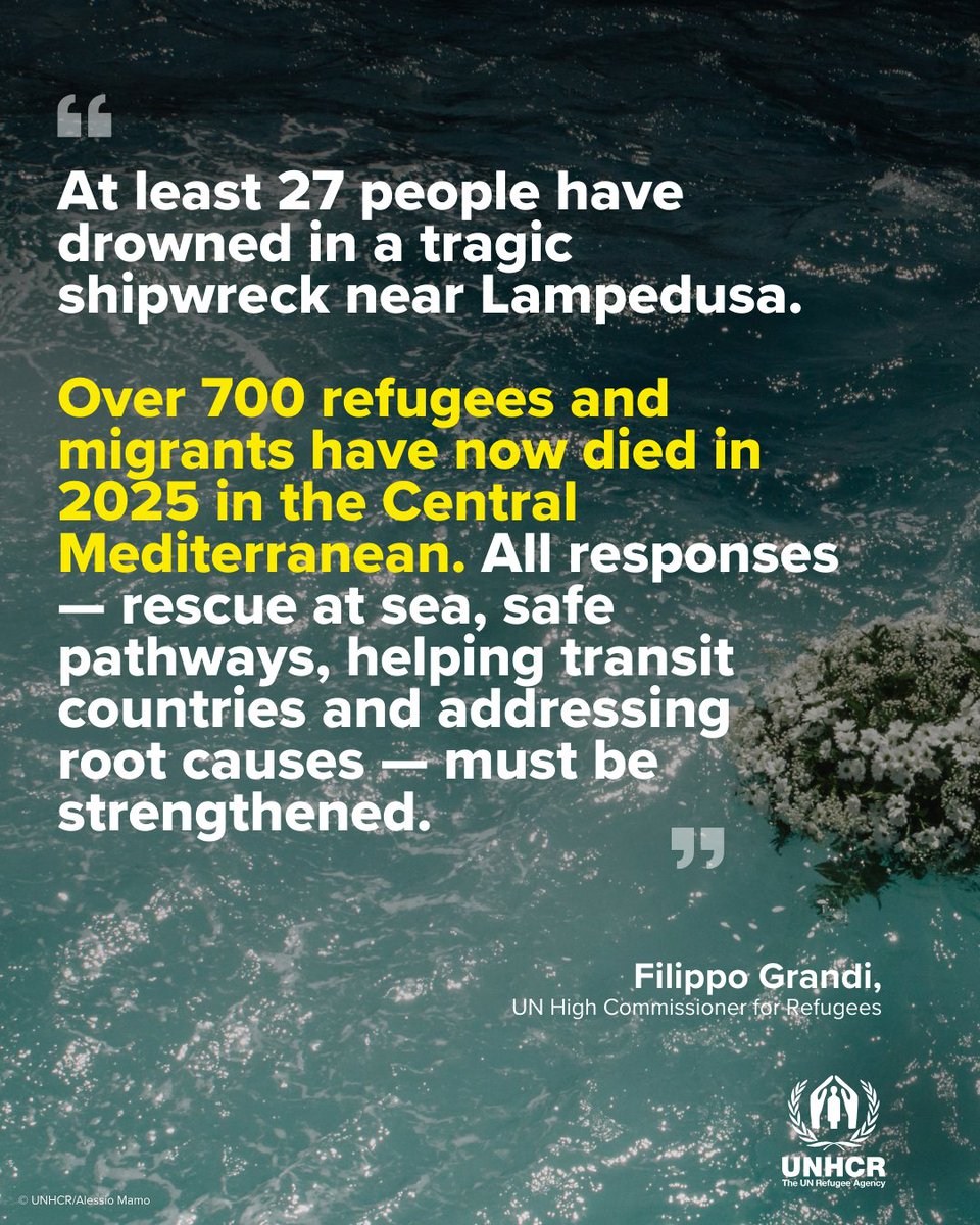 UNHCR, the UN Refugee Agency (@refugees) on Twitter photo “Over 700 refugees and migrants have now died in 2025 in the Central Mediterranean. All responses — rescue at sea, safe pathways, helping transit countries and addressing root causes — must be strengthened.”
~ <a href="/FilippoGrandi/">Filippo Grandi</a> “Over 700 refugees and migrants have now died in 2025 in the Central Mediterranean. All responses — rescue at sea, safe pathways, helping transit countries and addressing root causes — must be strengthened.”
~ <a href="/FilippoGrandi/">Filippo Grandi</a>