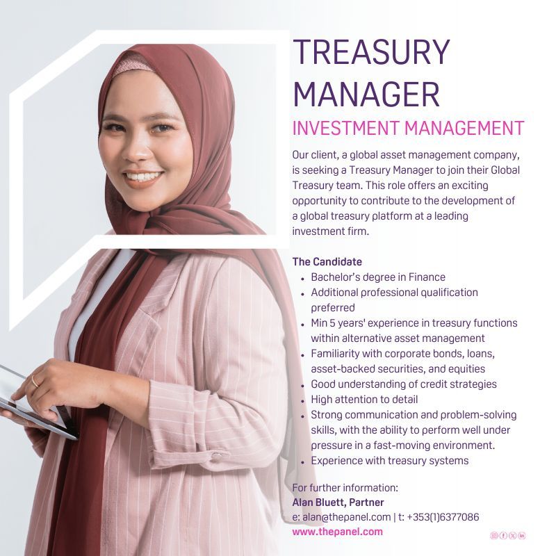ThePanelDublin's tweet photo. Treasury Manager - Investment Management (https://t.co/AFX3zyheEY) role is currently available with our client, a global asset management company.
For more information, contact Alan at alan@thepanel.com
#jobfairy #TreasuryManager #treasury #investmentmanagement https://t.co/5sAJTpXz5c