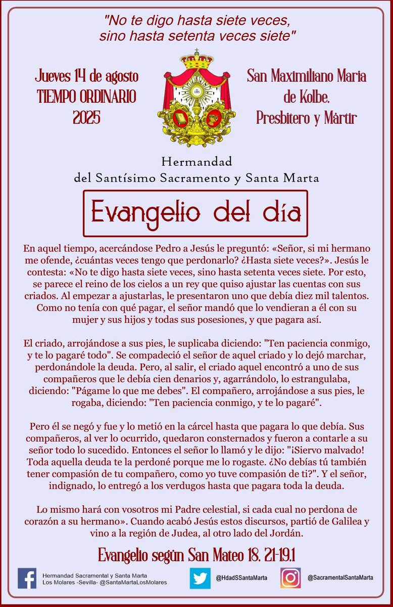 HdadSSantaMarta's tweet image. #EvangelioDelDía | Jueves 24 de agosto. SAN MÁXIMILIANO MARÍA DE KOLBE, PRESBÍTERO Y MÁRTIR. TIEMPO ORDINARIO. Evangelio según San Mateo @EvangelizarSev