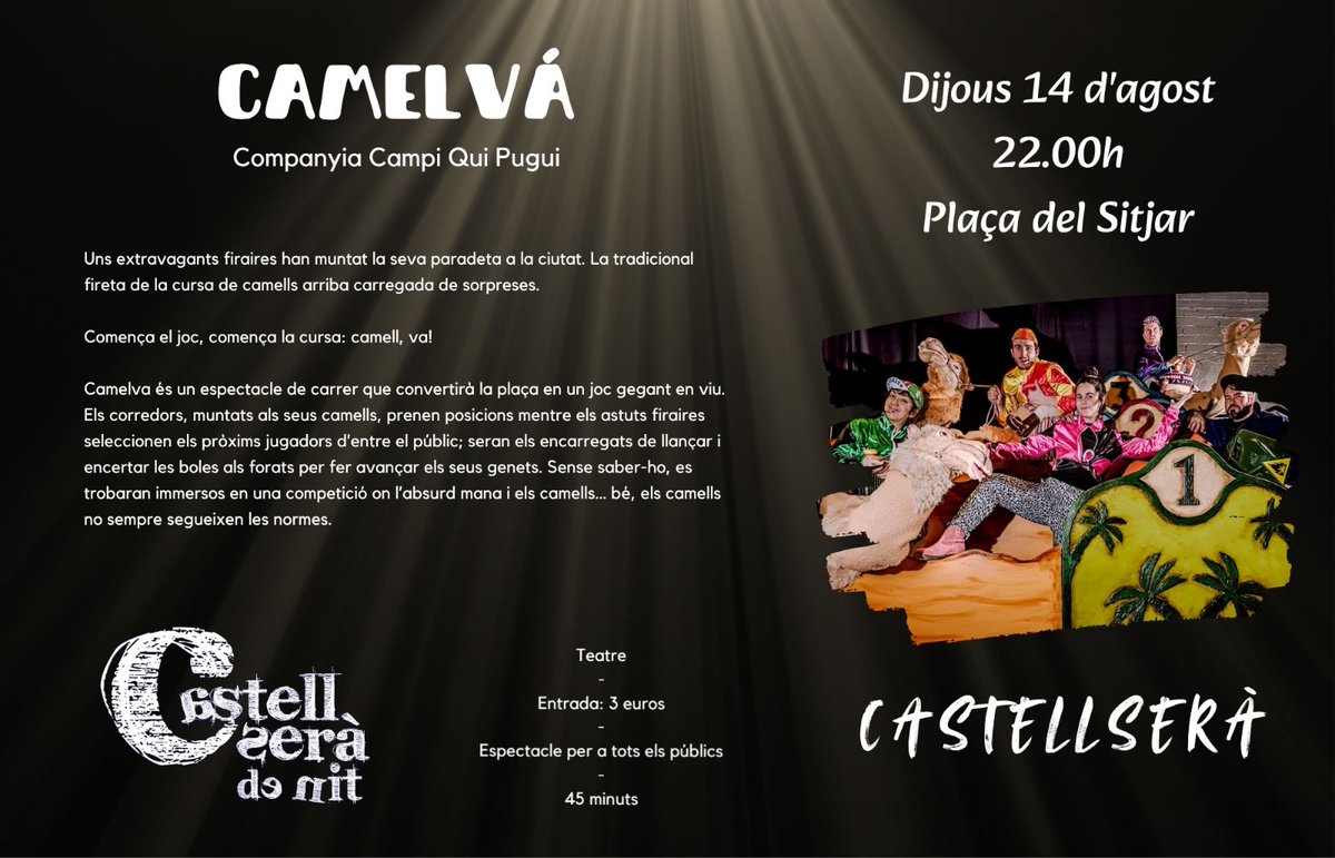 Segon dia de CastellSerà de Nit. Avui toca riure i passar-ho d'allò més bé amb els companys de la companyia Campi Qui Pugui i el seu nou espectacle "Camelvá".

🚨Canvi Ubicació🚨
L'espectacles es trallada a la pista d'estiu i en cas de pluja al poliesportiu.

Us hi esperem!!